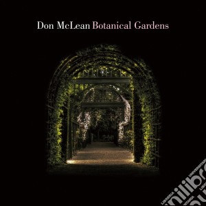 Don Mclean - Botanical Gardens cd musicale di Don Mclean