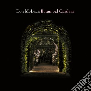 (LP Vinile) Don Mclean - Botanical Gardens lp vinile di Don Mclean