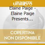 Elaine Paige - Elaine Paige Presents Showstoppers From The Musicals (3 Cd) cd musicale di Union Square