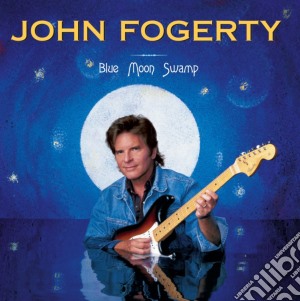 John Fogerty - Blue Moon Swamp cd musicale di John Fogerty