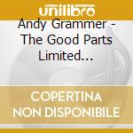 Andy Grammer - The Good Parts Limited Edition Expanded Target Cd cd