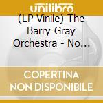 (LP Vinile) The Barry Gray Orchestra - No Strings Attached vinile