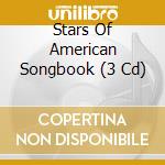 Stars Of American Songbook (3 Cd) cd