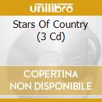 Stars Of Country (3 Cd) cd
