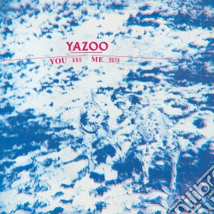 (LP Vinile) Yazoo - You & Me Both lp vinile di Yazoo