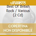 Best Of British Rock / Various (2 Cd) cd