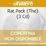 Rat Pack (The) (3 Cd) cd musicale