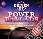 Driven By Power Ballads (5 Cd)