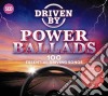 Driven By Power Ballads (5 Cd) cd