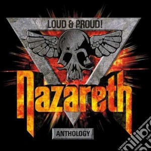 Nazareth - Loud & Proud! Anthology (3 Cd) cd musicale di Nazareth