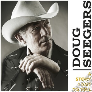 Doug Seegers - A Story I Got To Tell cd musicale