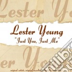 Lester Young - Just You Just Me