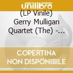 (LP Vinile) Gerry Mulligan Quartet (The) - Soft Shoe