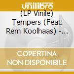 (LP Vinile) Tempers (Feat. Rem Koolhaas) - Junkspace
