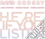 David Crosby - Here If You Listen cd