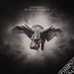 Tom Morello - The Atlas Underground cd musicale di Tom Morello