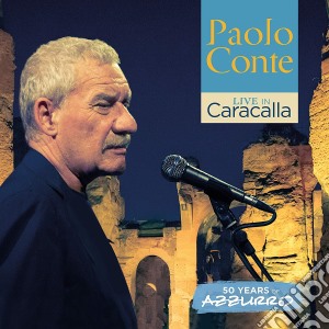 Paolo Conte - Live In Caracalla - 50 Years Of Azzurro (2 Cd) cd musicale di Paolo Conte