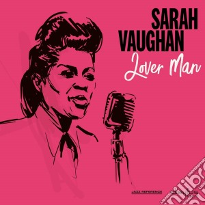 Sarah Vaughan - Lover Man cd musicale di Sarah Vaughan