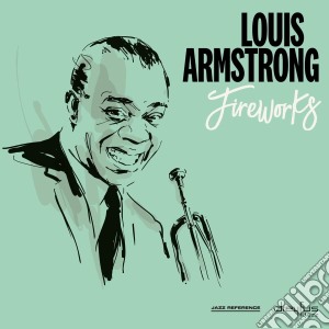 (LP Vinile) Louis Armstrong - Fireworks lp vinile di Louis Armstrong