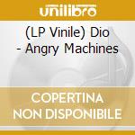 (LP Vinile) Dio - Angry Machines lp vinile
