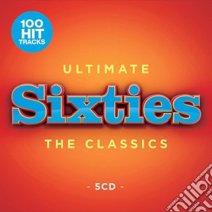 Ultimate 60s: The Classics / Various (5 Cd) cd musicale