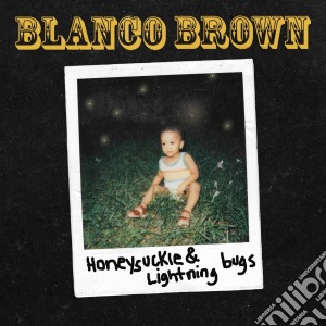 Blanco Brown - Honeysuckle & Lightning Bugs cd musicale