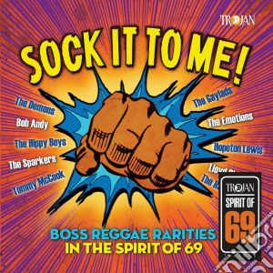 Sock It To Me: Boss Reggae Rarities In The Spirit Of 69 / Various cd musicale