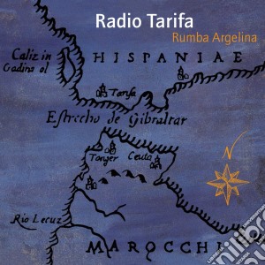 Radio Tarifa - Rumba Argelina cd musicale