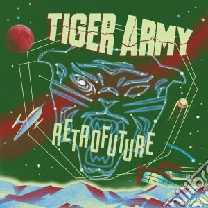 Tiger Army - Retrofuture cd musicale