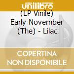 (LP Vinile) Early November (The) - Lilac vinile