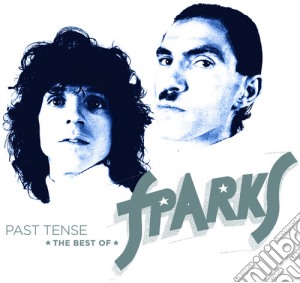 Sparks - Past Tense - The Best Of (2 Cd) cd musicale