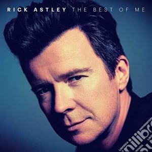 Rick Astley - The Best Of Me cd musicale