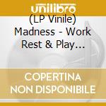 (LP Vinile) Madness - Work Rest & Play (2 x 7') (Rsd 2020) vinile