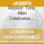 Rejoice: Tony Allen Celebrates Hugh Masekela cd