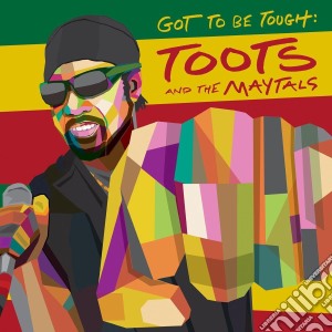(LP Vinile) Toots & Maytals - Got To Be Tough lp vinile
