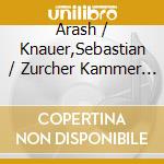 Arash / Knauer,Sebastian / Zurcher Kammer Safaian - This Is (Not) Beethoven cd