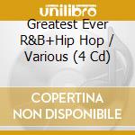 Greatest Ever R&B+Hip Hop / Various (4 Cd) cd