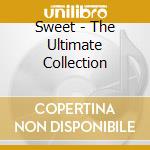 Sweet - The Ultimate Collection cd