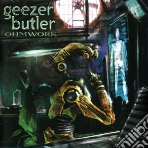 (LP Vinile) Geezer Butler - Ohmwork lp vinile