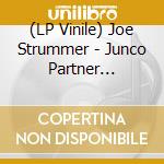 (LP Vinile) Joe Strummer - Junco Partner (Acoustic) (Picture Disc) (Rsd 2021) vinile