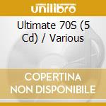 Ultimate 70S (5 Cd) / Various cd