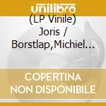 (LP Vinile) Joris / Borstlap,Michiel Voorn - Michiel Borstlap Plays Joris Voorn Pt 1 vinile