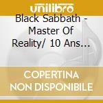 Black Sabbath - Master Of Reality/ 10 Ans Bmg cd