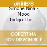 Simone Nina - Mood Indigo:The Complete Bethlehem (2 Cd) cd musicale