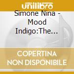 Simone Nina - Mood Indigo:The Complete Bethlehem (2 Cd) cd