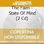 The Faim - State Of Mind (2 Cd) cd musicale