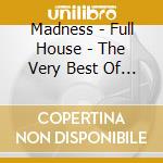 Madness - Full House - The Very Best Of / 10 Ans Bmg cd musicale