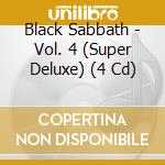 Black Sabbath - Vol. 4 (Super Deluxe) (4 Cd) cd musicale