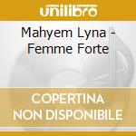 Mahyem Lyna - Femme Forte cd musicale