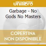 Garbage - No Gods No Masters cd